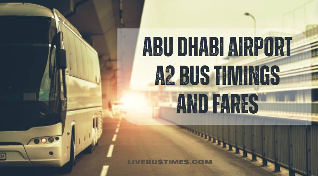 Abu Dhabi Airport A2 Bus Timetable