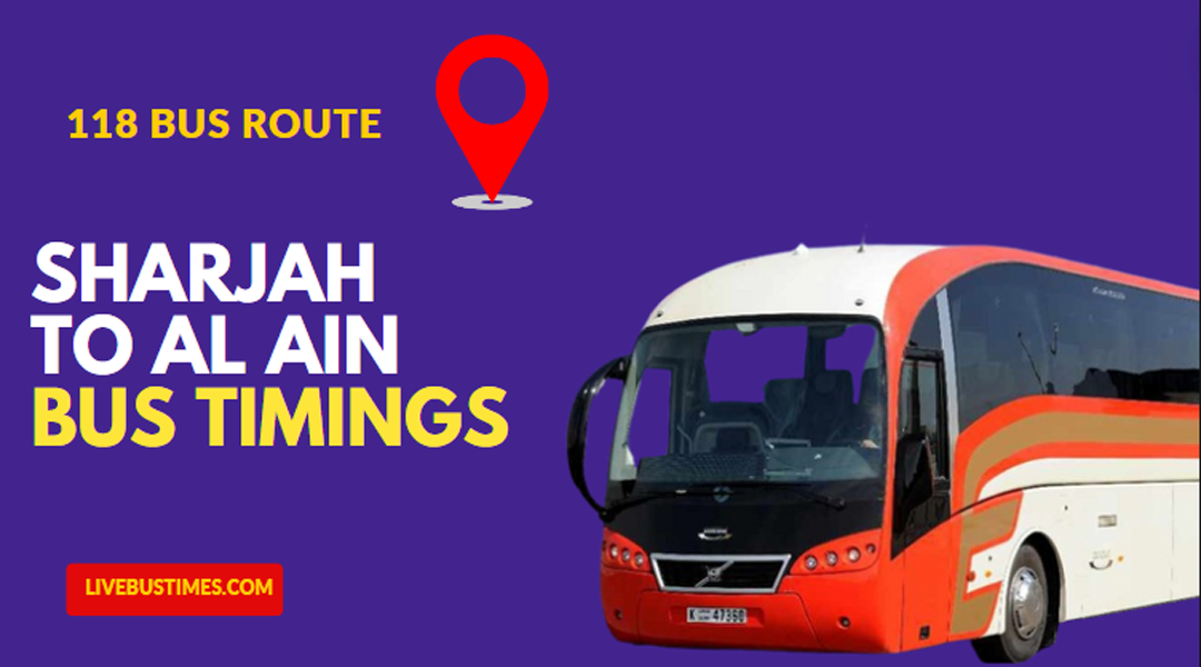 Sharjah to Al Ain Bus Timings | 118 Bus Route