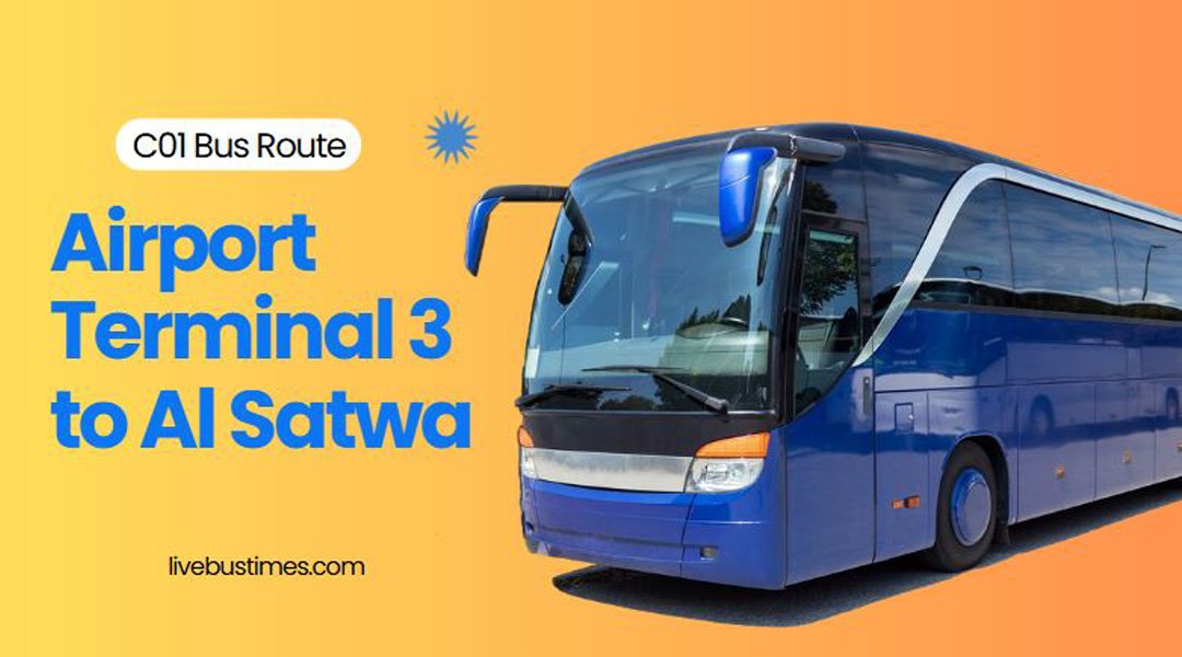 C01 Bus Route | Airport Terminal 3 to Al Satwa Bus Timings