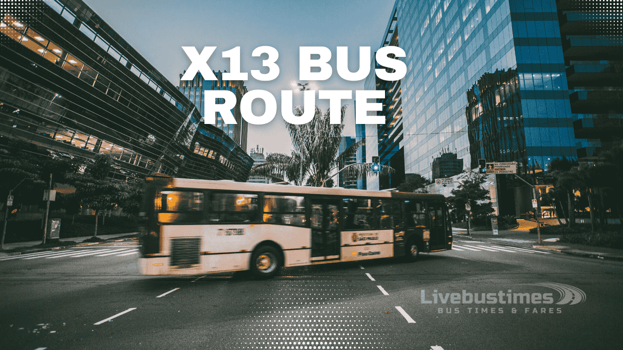 LuLu Village to Al Satwa Bus Timings | X13 Bus Route