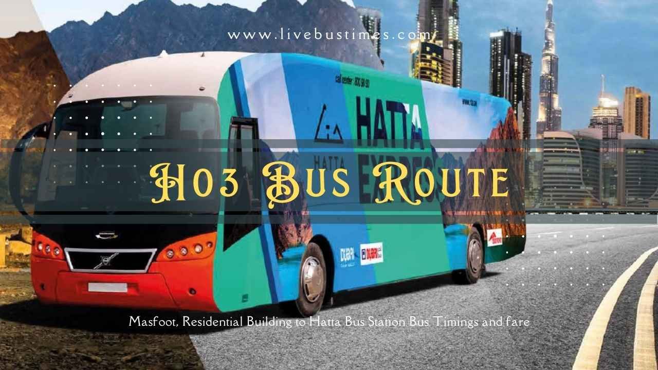 H03 Bus Route | Masfoot, Residential Building to Hatta Bus Station